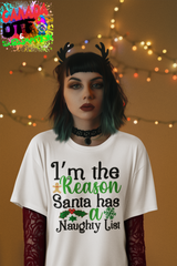 I'm the reason santa has naughty list