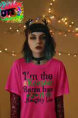 I'm the reason santa has naughty list